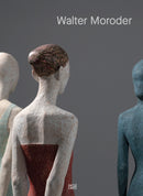 Walter Moroder. Figures of Presence and Absence-9783775761918