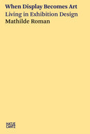 When Display Becomes Art