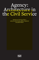 Agency. Architecture in the Civil Service