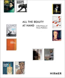 All the Beauty at Hand : A Brief History of Hirmer Publishers-9783777426181