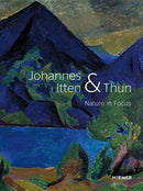 Johannes Itten & Thun : Nature in Focus-9783777435725