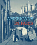 Americans in Paris : Artists working in Postwar France, 1946 - 1962-9783777436371