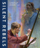 Silent Rebels : Symbolism in Poland around 1900-9783777438566