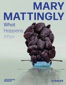 Mary Mattingly : What Happens After-9783777439785