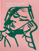 Stephane Zaech : Nefertiti-9783777440132