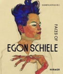 The Faces of Egon Schiele : Self Portraits-9783777441832