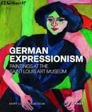 German Expressionism: Paintings at the Saint Louis Art Museum-9783777442563
