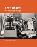 Acts of Art in Greenwich Village-9783777443997
