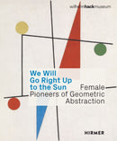 Wir werden bis zur Sonne gehen / We Will Go Right Up to the Sun