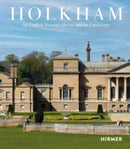 Holkham : An English Treasure House and Its Landscape-9783777444444
