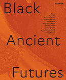 Black Ancient Futures-9783777445175