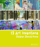 13 Art Inventions Children Should Know-9783791370606