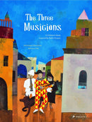 The Three Musicians : A Children's Book Inspired by Pablo Picasso-9783791371511