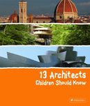 13 Architects Children Should Know-9783791371849