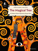 The Magical Tree : A Children's Book Inspired by Gustav Klimt-9783791372143