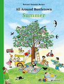 All Around Bustletown: Summer-9783791374208