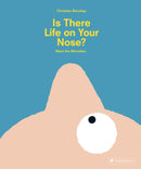 Is There Life on Your Nose? : Meet the Microbes-9783791374970
