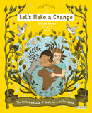 Let''s Make a Change