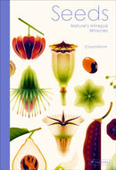 Seeds : Nature's Intrepid Miracles-9783791375960