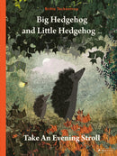 Big Hedgehog and Little Hedgehog Take an Evening Stroll-9783791376011