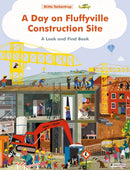 A Day on Fluffyville Construction Site : A Look and Find Book-9783791376165