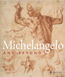 Michelangelo and Beyond-9783791377162