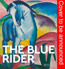 The Blue Rider : Masters of Art-9783791377339