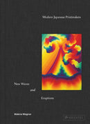 Modern Japanese Printmakers : New Waves and Eruptions-9783791377841