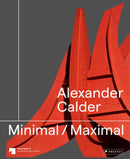Alexander Calder : Minimal Maximal-9783791379296