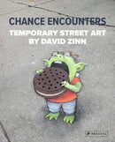 Chance Encounters : Temporary Street Art by David Zinn-9783791379364
