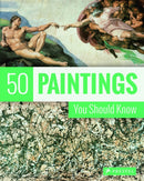 50 Paintings You Should Know-9783791381701