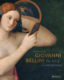 Giovanni Bellini : The Art of Contemplation-9783791383972