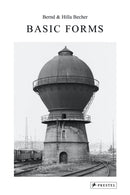 Bernd & Hilla Becher : Basic Forms-9783791386652