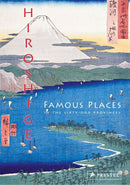 Hiroshige : Famous Places in the Sixty-odd Provinces-9783791387192