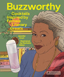 Buzzworthy : Cocktails Inspired by Female Literary Greats-9783791389165