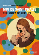 Niki de Saint Phalle : The Story of Her Life-9783791389318