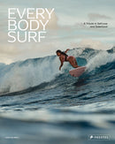 Every Body Surf : A Tribute to Self-Love and Sisterhood-9783791393360