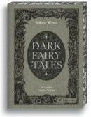 Dark Fairy Tales : Stories from Around the World (That Are Definitely Not Suitable for Children)-9783791393506