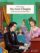 My First Chopin : Easiest Piano Pieces by FredeRic Chopin-9783795710453