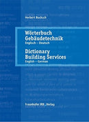 Woerterbuch Gebaudetechnik. Band 1 Englisch - Deutsch. : Dictionary Building Services. Vol. 1 English - German.-9783816747390
