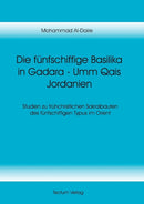 Die funfschiffige Basilika in Gadara - Umm Qais Jordanien-9783828883116