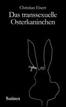 Das transsexuelle Osterkaninchen-9783831116324