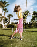 The Stylish Life: Golf-9783832732288