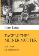 Tagebucher meiner Mutter : 1926-1948. Ein Zeitdokument-9783833489518