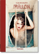 Ellen von Unwerth. Fraulein. 40th Ed.-9783836588867
