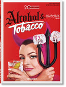 20th Century Alcohol & Tobacco Ads. 45th Ed.-9783836593717