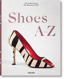 Shoes A-Z. The Collection of The Museum at FIT-9783836596244