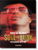 Bruce W. Talamon. Soul. R&B. Funk. Photographs 1972-1982-9783836597067