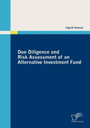 Due Diligence and Risk Assessment of an Alternative Investment Fund-9783836685931