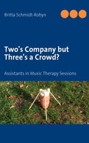 Two's Company but Three's a Crowd? : Assistants in Music Therapy Sessions-9783837017335